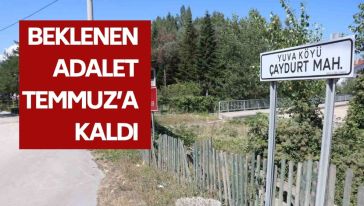 Yuva Köyü davası yine ertelendi