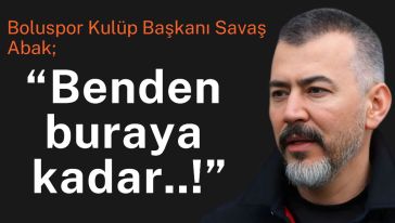 Başkan Savaş Abak aday olmuyor