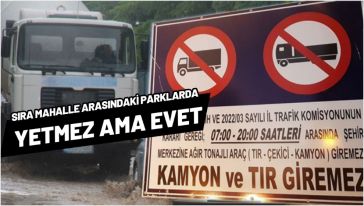 Şehir içine artık giremeyecekler!