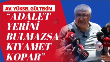"İnşallah bu acelecilikle adil olmayan bir karar çıkmaz”