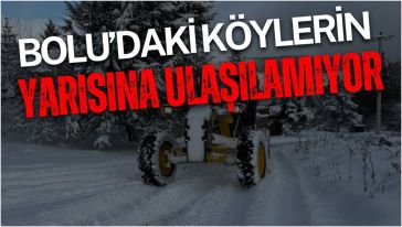 Bolu'da 263 köy yolu kapalı