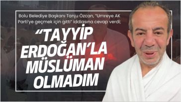 "Tanju Özcan, AK Parti'de siyaset yapmaz"