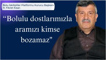 "Çorumlu'nun Almanya'sı Bolu'dur"