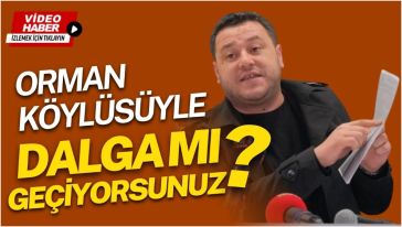 Karagöz orman köylüsüne sahip çıktı