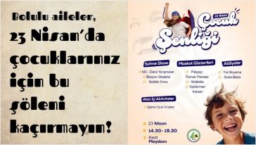 Bolu Belediyesi'nden 23 Nisan Çocuk Şöleni