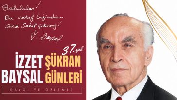 37. İzzet Baysal Şükran Günleri başlıyor