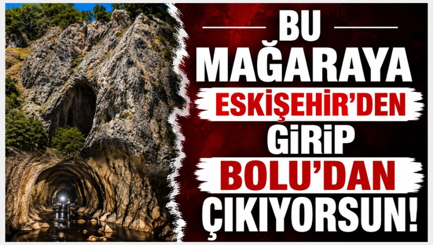 Gizemli mağaranın sırrı ortaya çıktı